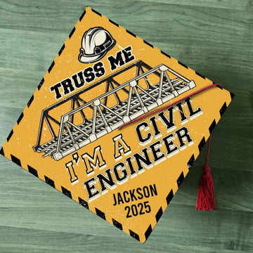 Custom Future Engineer Graduation Cap Topper, Truss Me I'm A Civil Engineer Grad Cap