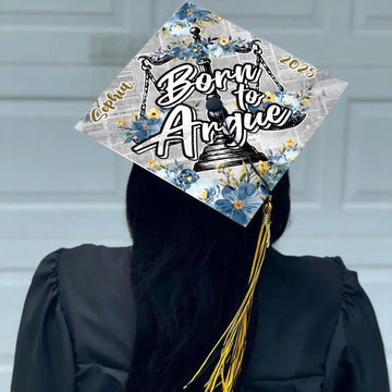 Personalized Lawyer Graduation Cap Topper, Born To Argue Grad Decoration Grad Cap