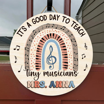 It's A Good Day To Teach Tiny Musicians Door Sign, Teacher Door Hanger, Music Class Welcome Sign