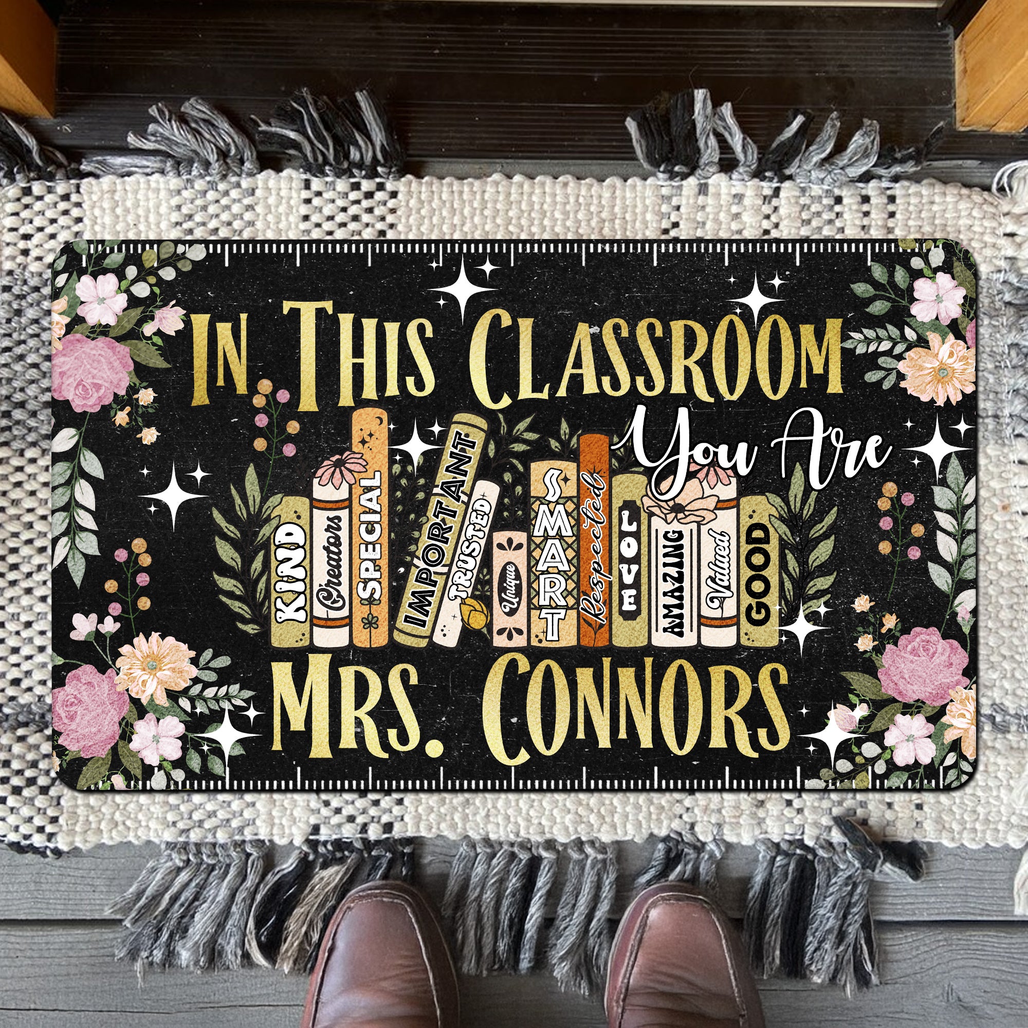 Inspirational Teacher Doormat - “In This Classroom You Are” Welcome Mat - Custom Back to School Rug
