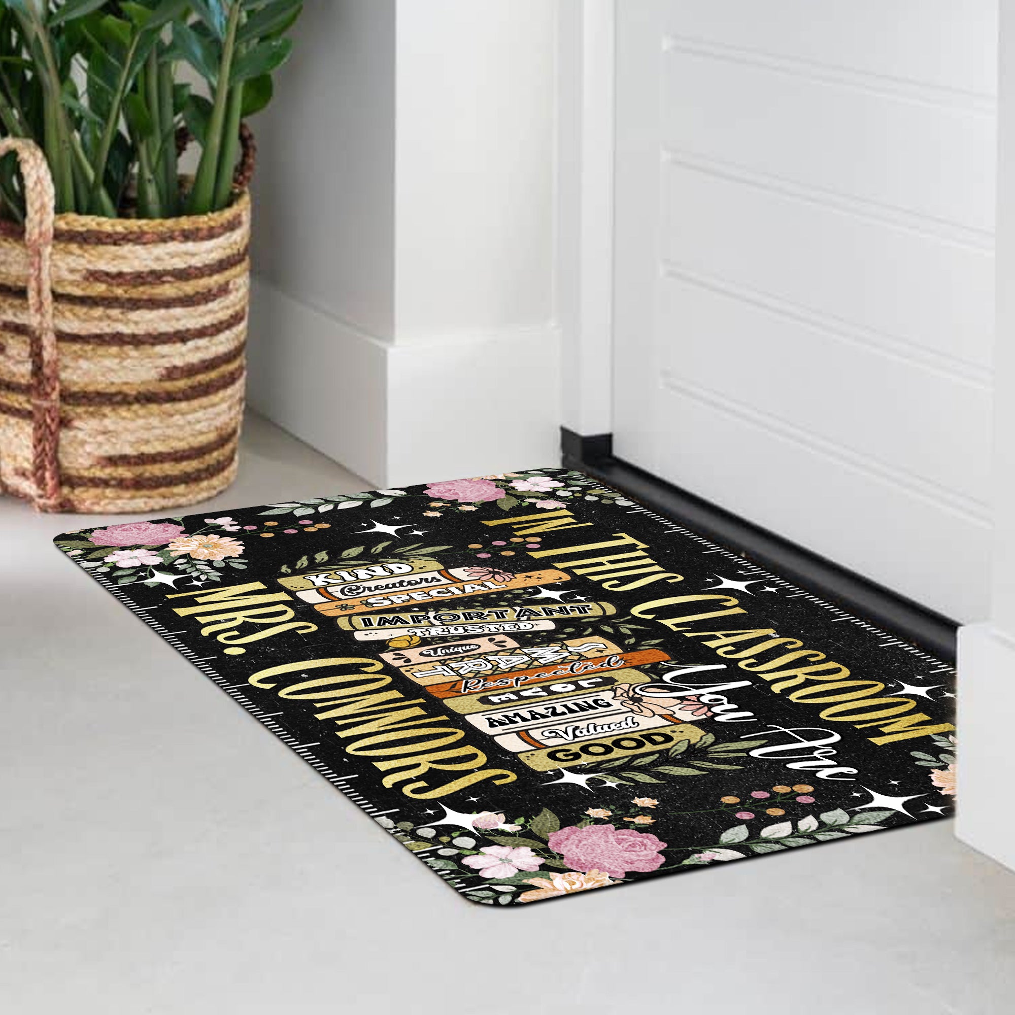 Inspirational Teacher Doormat - “In This Classroom You Are” Welcome Mat - Custom Back to School Rug