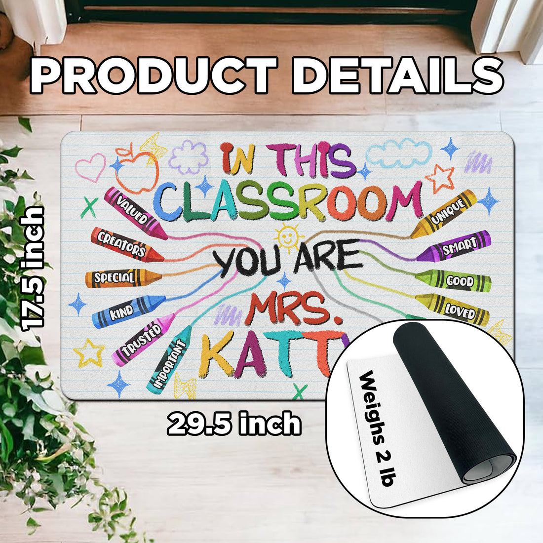 In This Classroom Crayon Doormat - Personalized Teacher Welcome Mat - Positive Affirmation Rug - Back to School Gift for Teachers