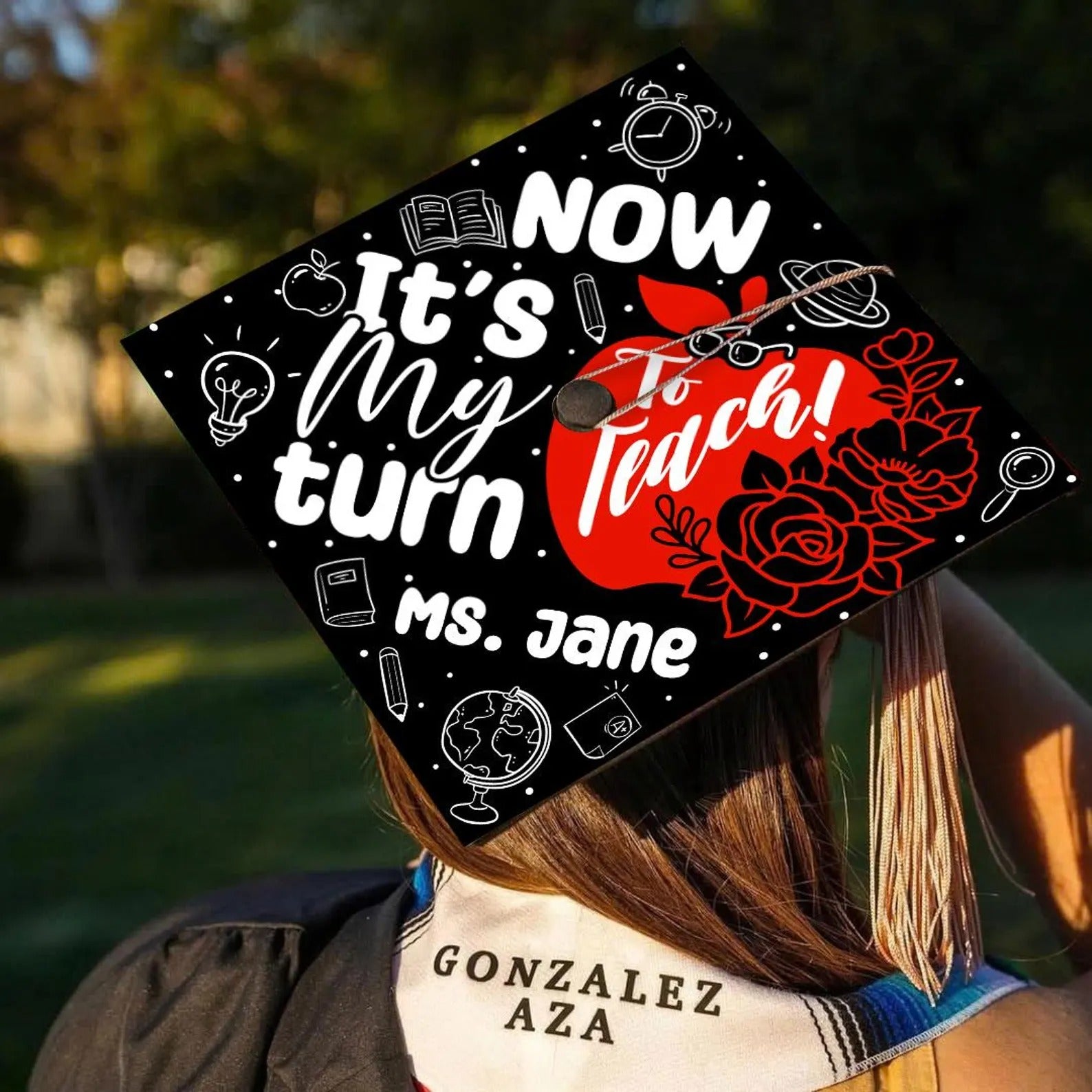 Custom Teacher Graduation Cap Topper, Now It's My Turn To Teach Grad Cap
