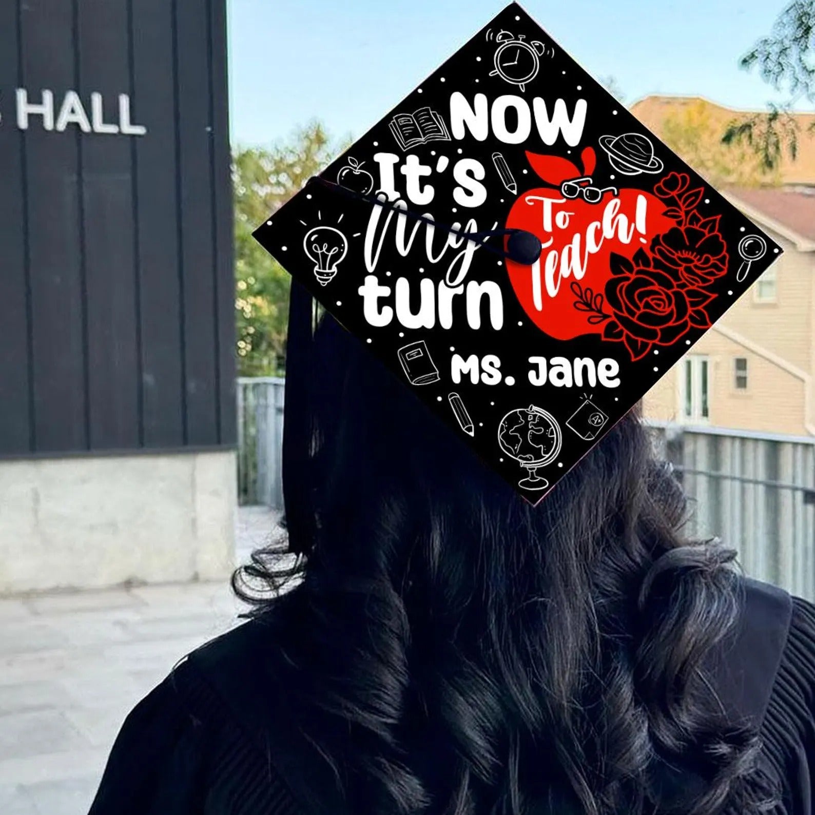 Custom Teacher Graduation Cap Topper, Now It's My Turn To Teach Grad Cap