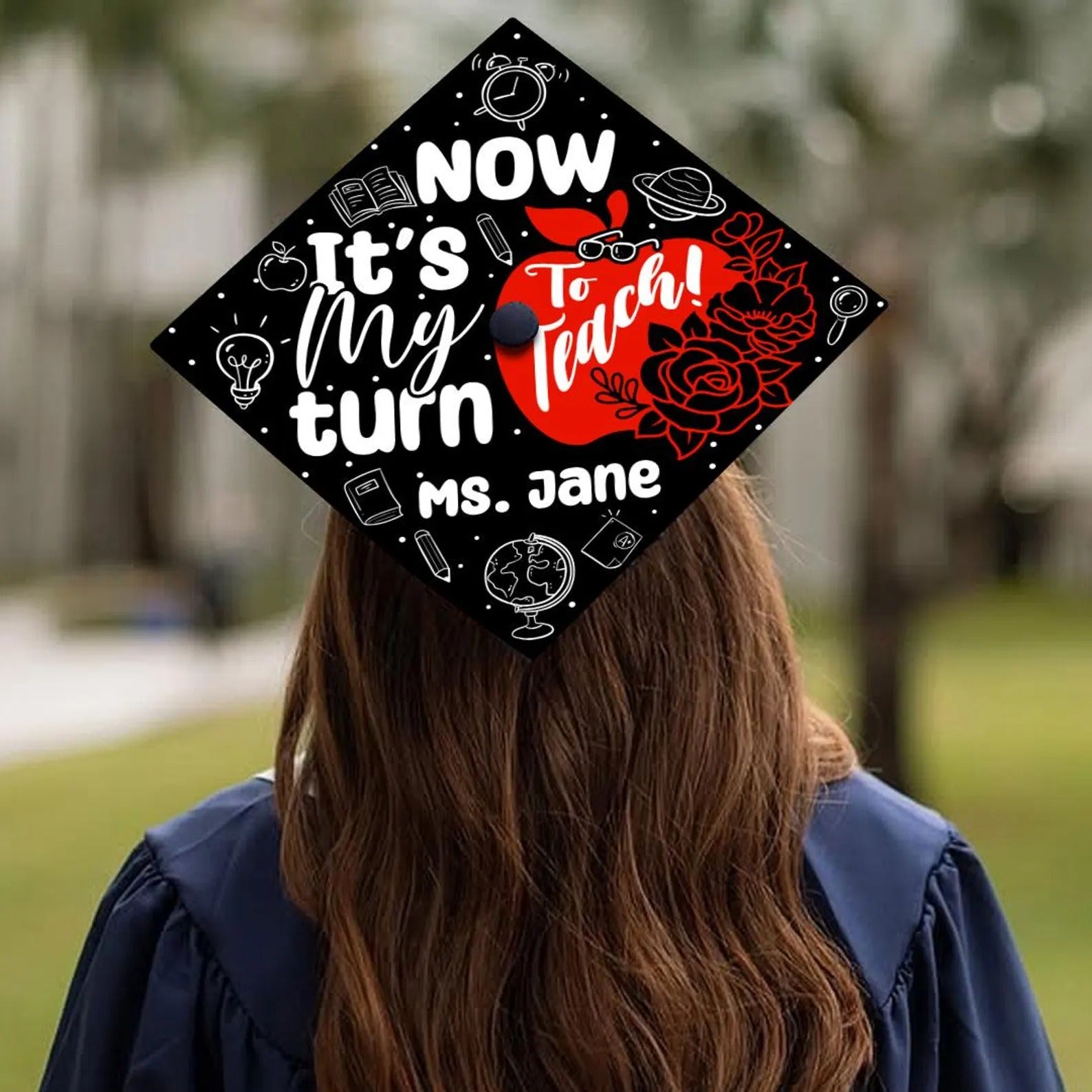 Custom Teacher Graduation Cap Topper, Now It's My Turn To Teach Grad Cap